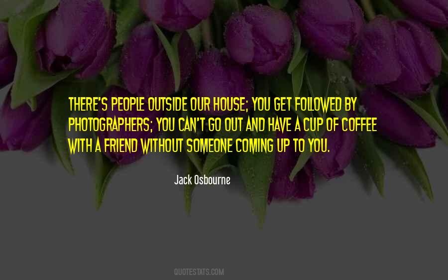 Coffee With Your Best Friend Quotes #1432736