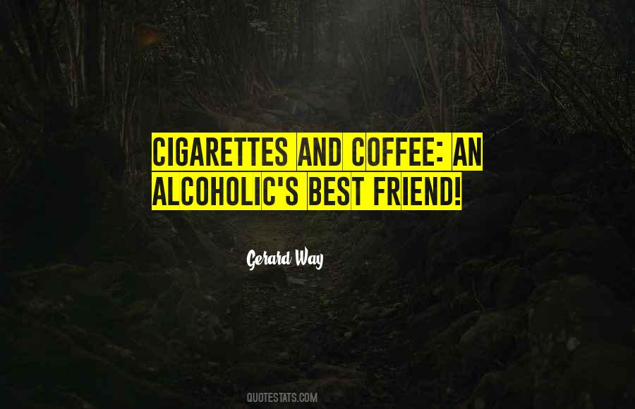 Coffee With Your Best Friend Quotes #1558444