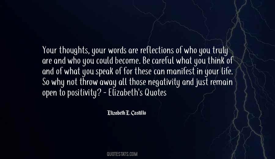 Careful What You Think Quotes #1447261