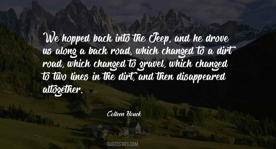 Dirt Road Quotes #297164