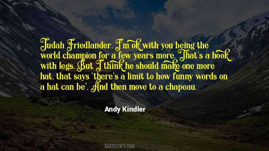 Quotes About Being Champion #1773082