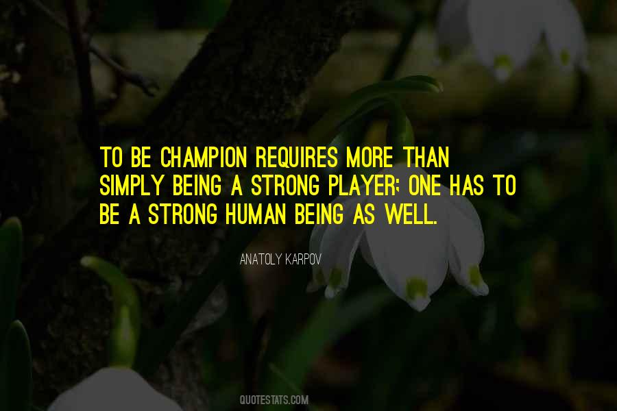 Quotes About Being Champion #531610