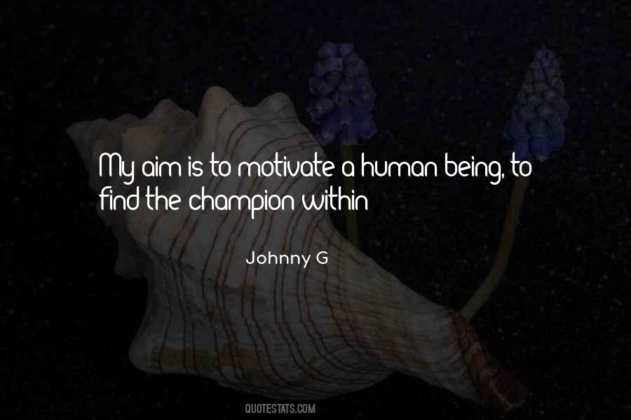 Quotes About Being Champion #752573