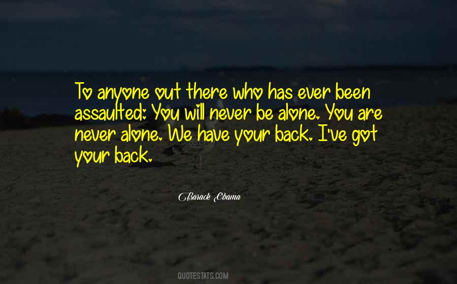 We Have Your Back Quotes #756866