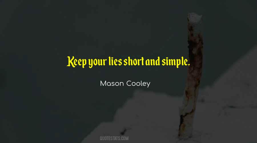 Keep Lying Quotes #546307