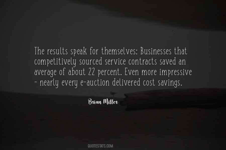 Results Speak For Itself Quotes #1008893