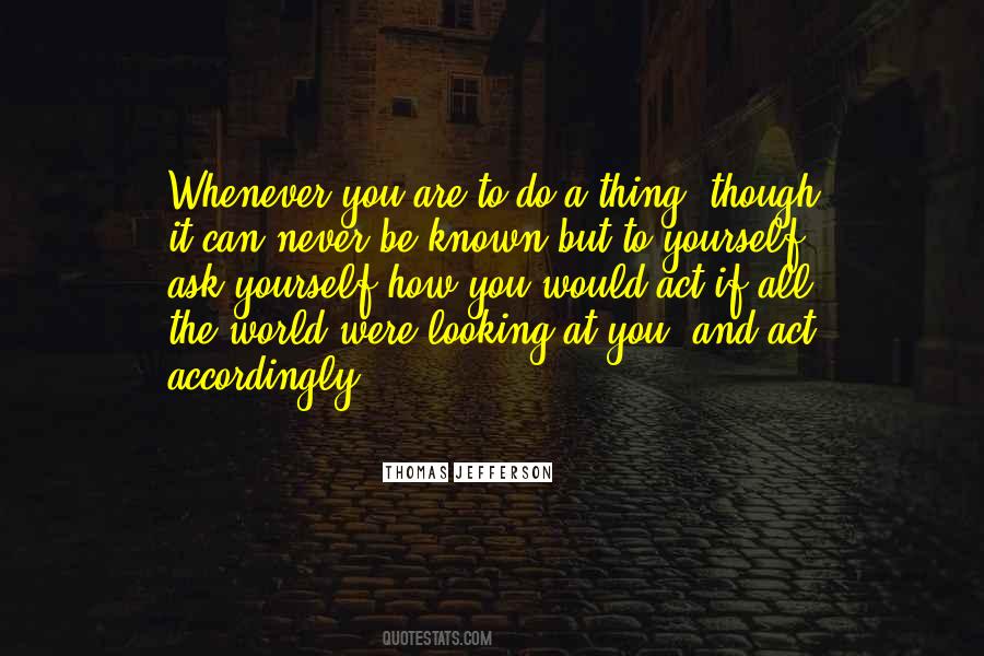 Never Ask Someone To Be In Your Life Quotes #101915