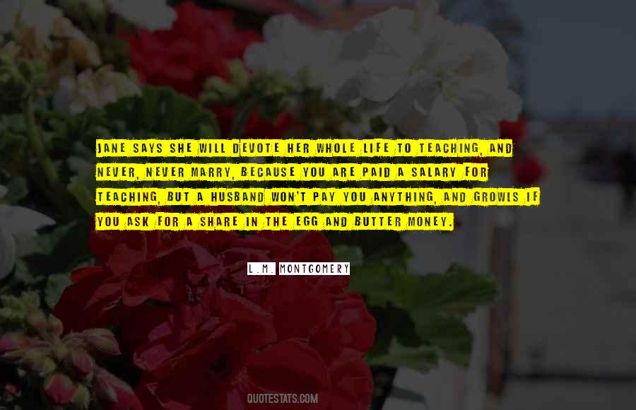 Never Ask Someone To Be In Your Life Quotes #424749