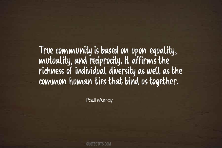 Equality We Are All Human Quotes #227395