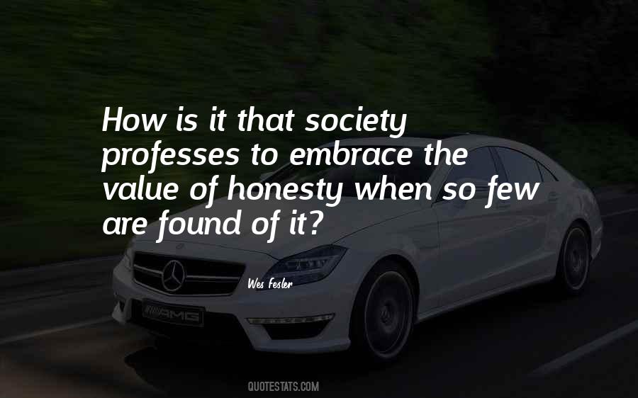 Value Of Honesty Quotes #135453