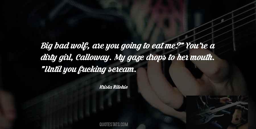 Dirty Bad Girl Quotes #927483