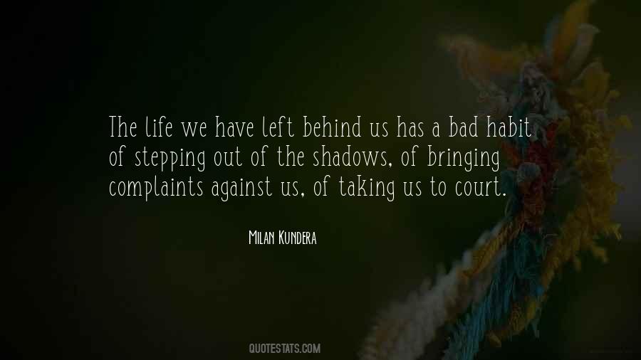 Quotes About Stepping Out Of The Shadows #622807