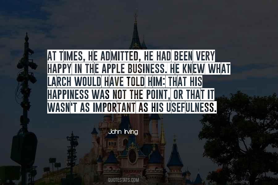 The Purpose Of Life Is Not To Be Happy Quotes #1534819