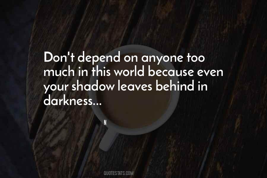 Your Darkness Quotes #171112