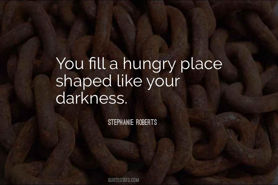 Your Darkness Quotes #1770782