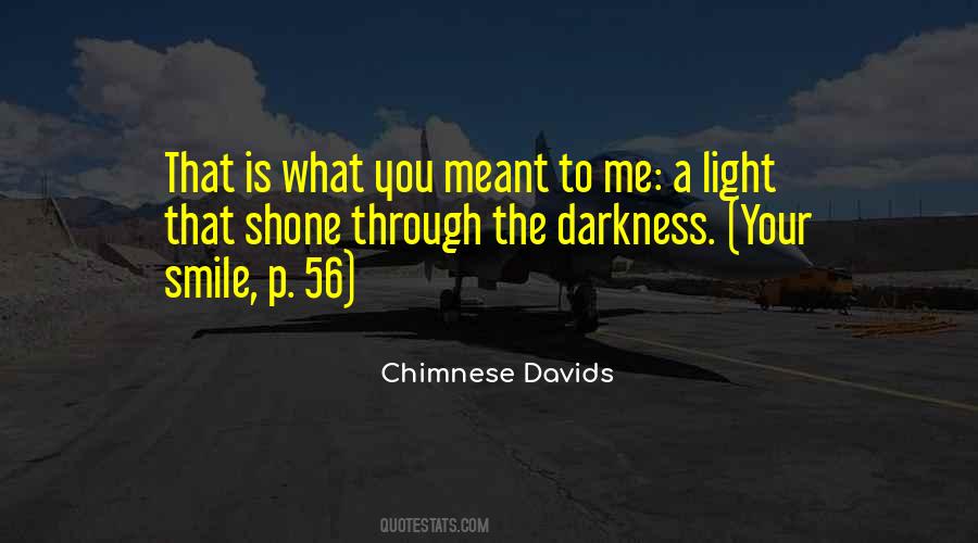 Your Darkness Quotes #57679