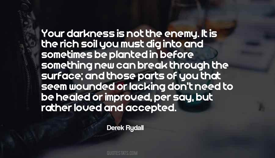 Your Darkness Quotes #765278