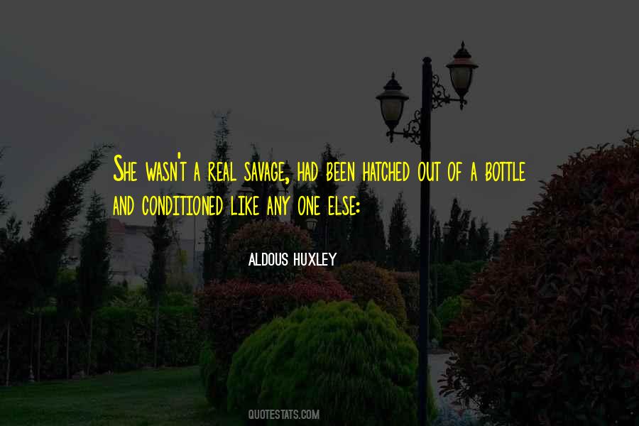 I Am A Savage Quotes #46362