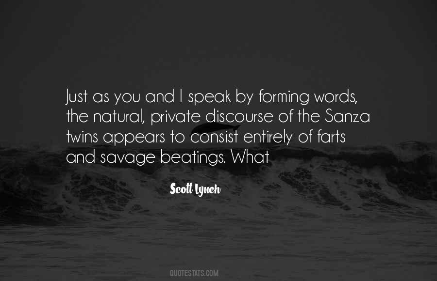 I Am A Savage Quotes #46635