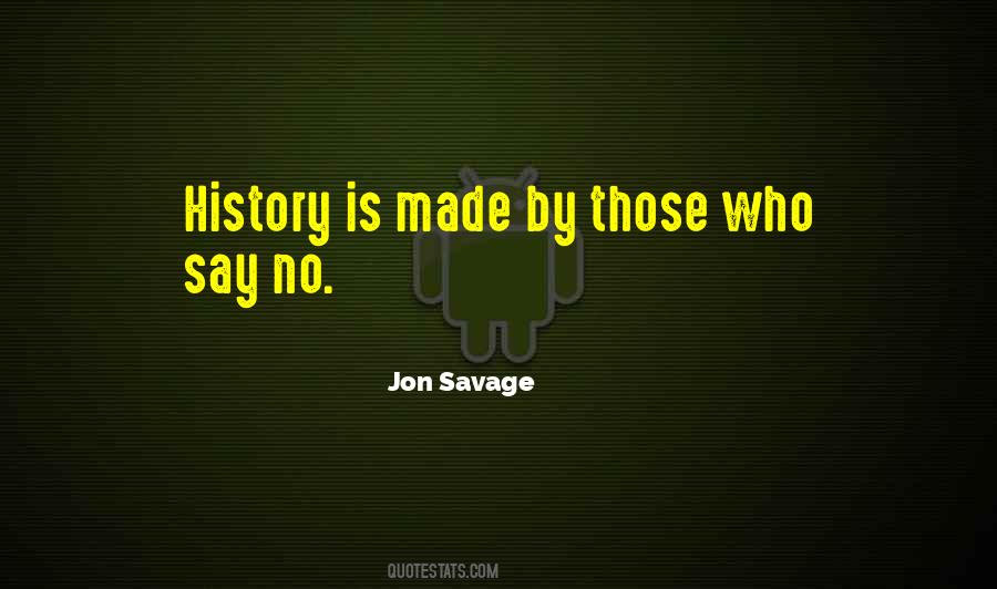 I Am A Savage Quotes #60680
