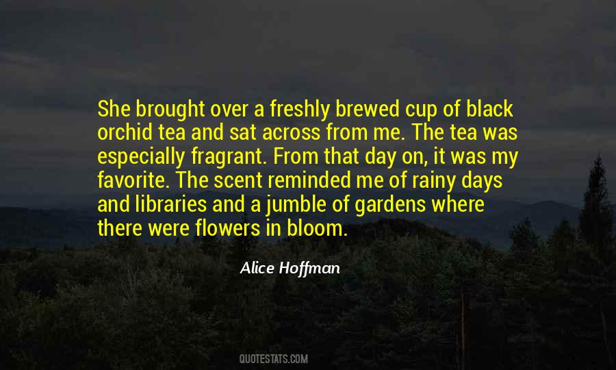 Tea In Rainy Day Quotes #1716606 Tea In Rainy Day Quotes #1716606