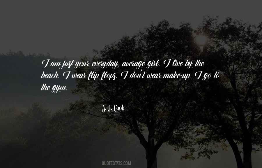I Am Your Girl Quotes #717138