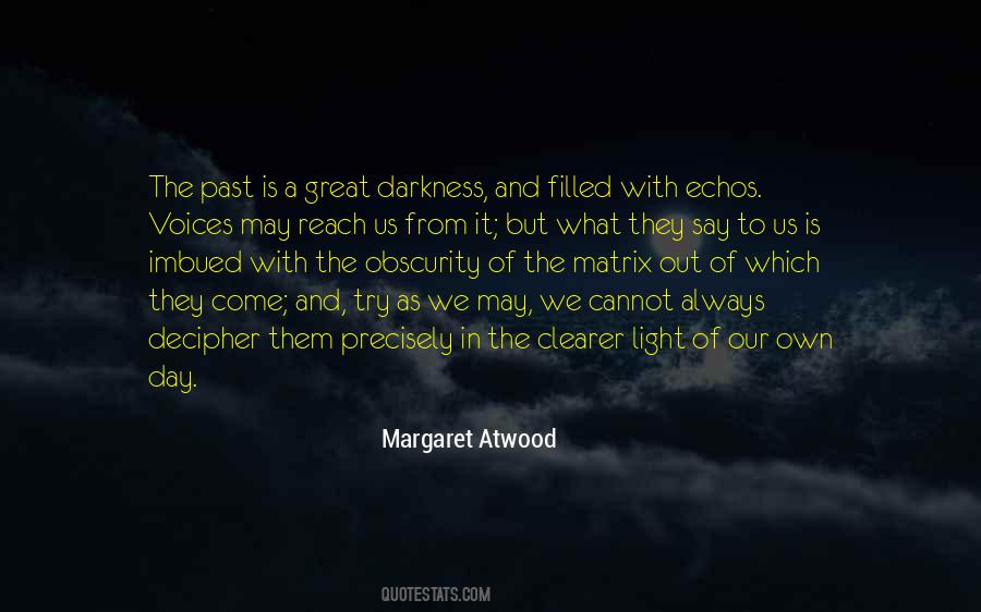 From Out Of The Darkness Quotes #1188471