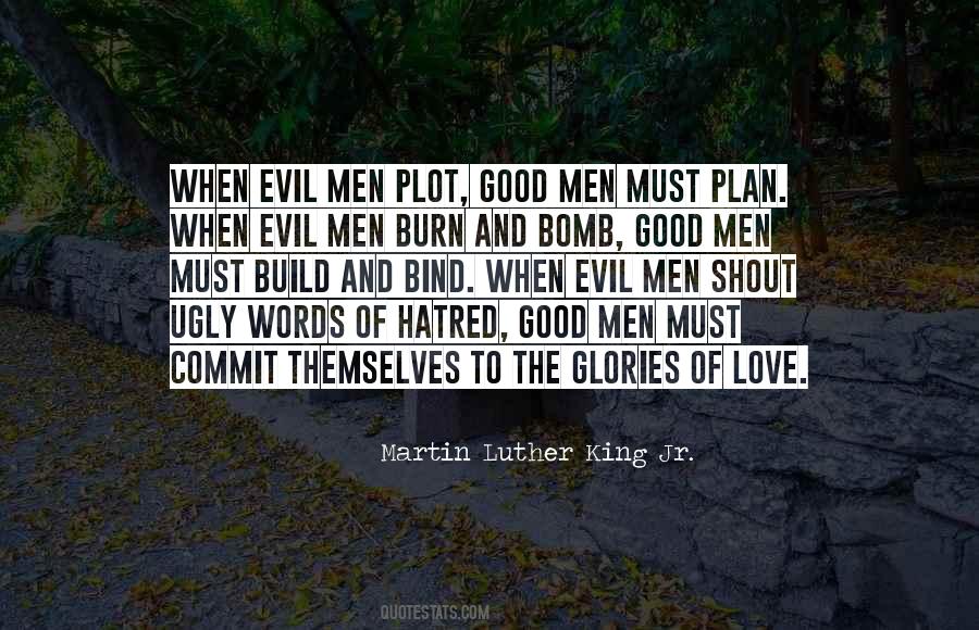 Burn The Evil Quotes #1638015