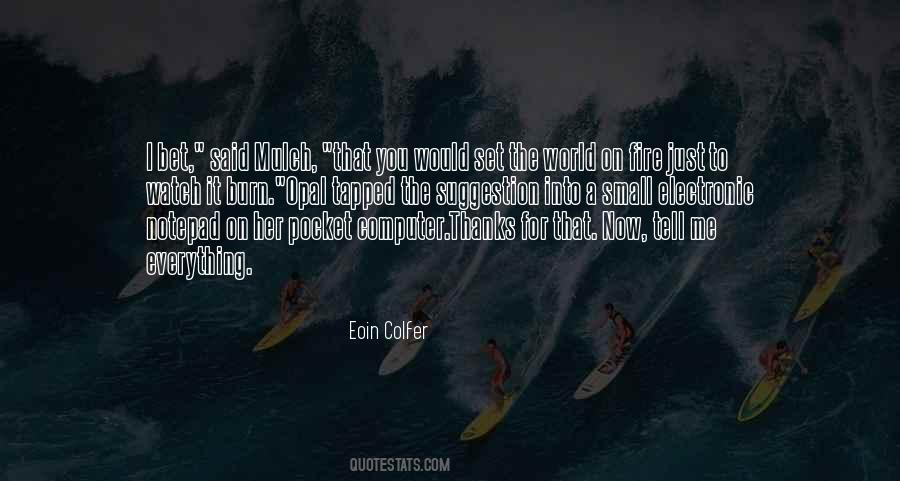 Burn The Evil Quotes #217171