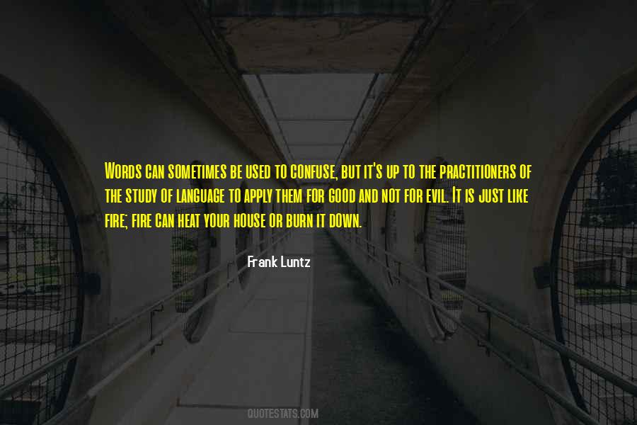 Burn The Evil Quotes #594196