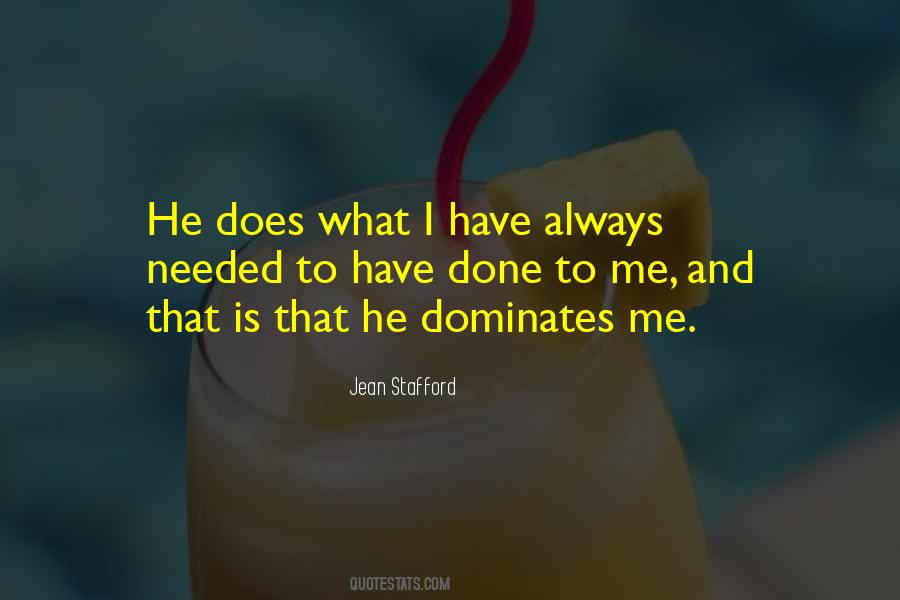 What He Does To Me Quotes #40894
