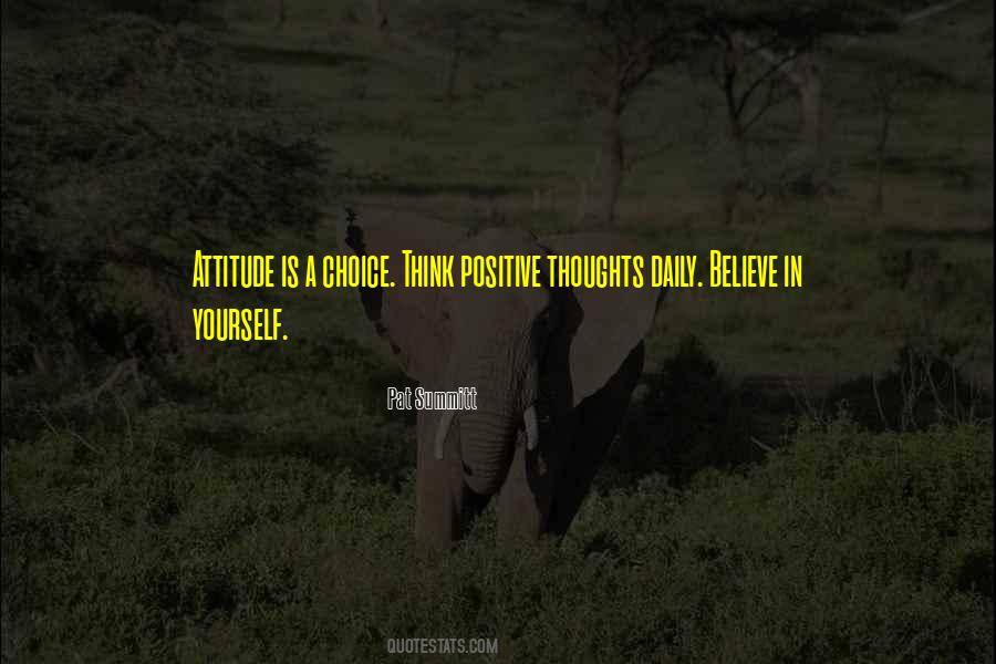 Attitude Choice Quotes #907091