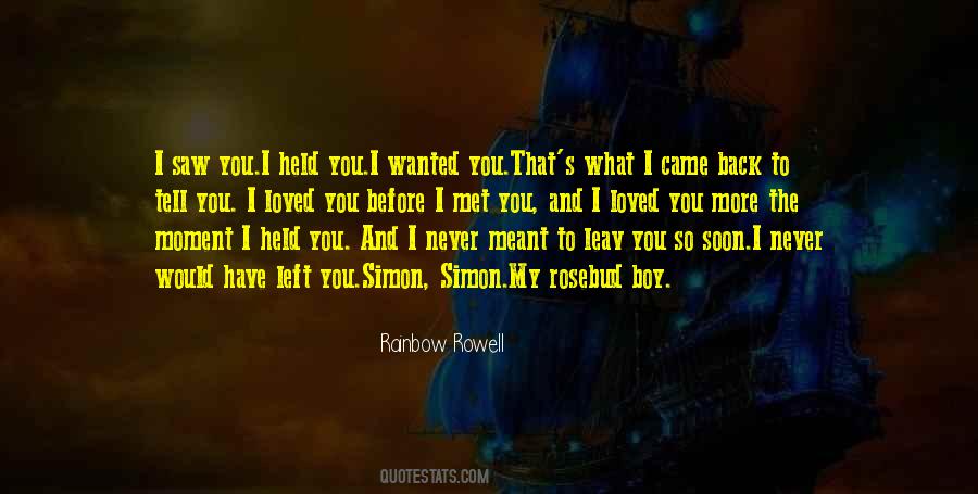 I Loved You Before I Met You Quotes #213342