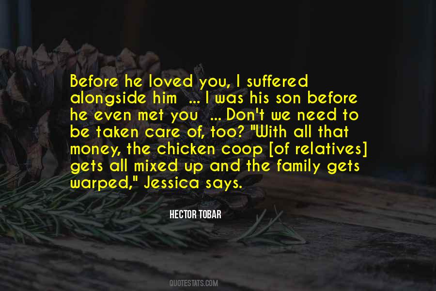 I Loved You Before I Met You Quotes #822670