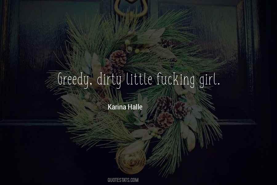 Dirty Girl Quotes #1376793