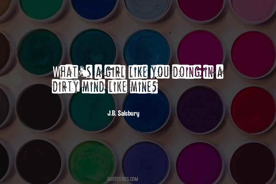 Dirty Girl Quotes #573495