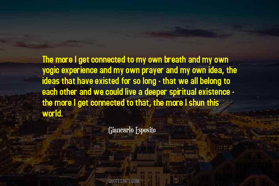 We Live For Each Other Quotes #1181401