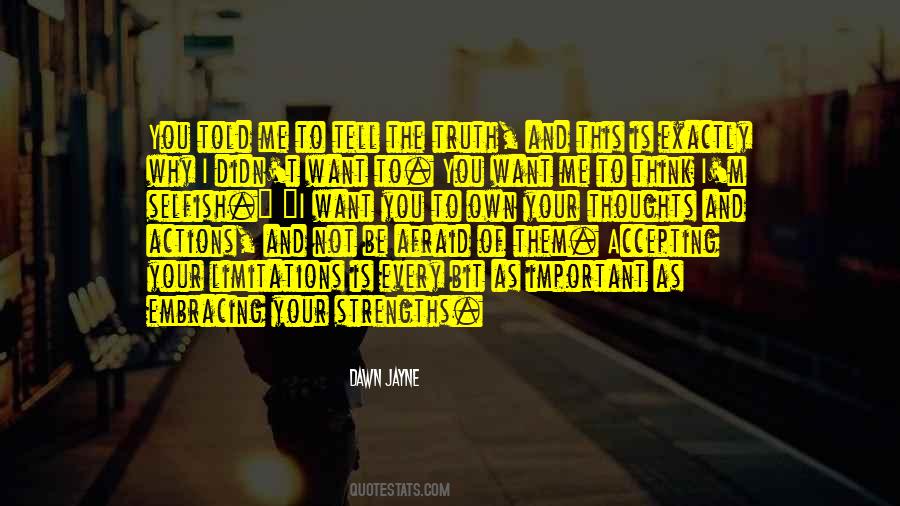 Courage To Tell You Quotes #1345104