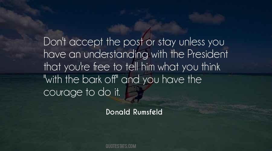 Courage To Tell You Quotes #1736445