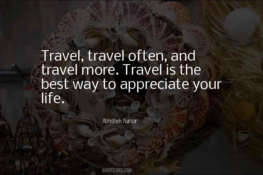 Life Is Travel Quotes #424642