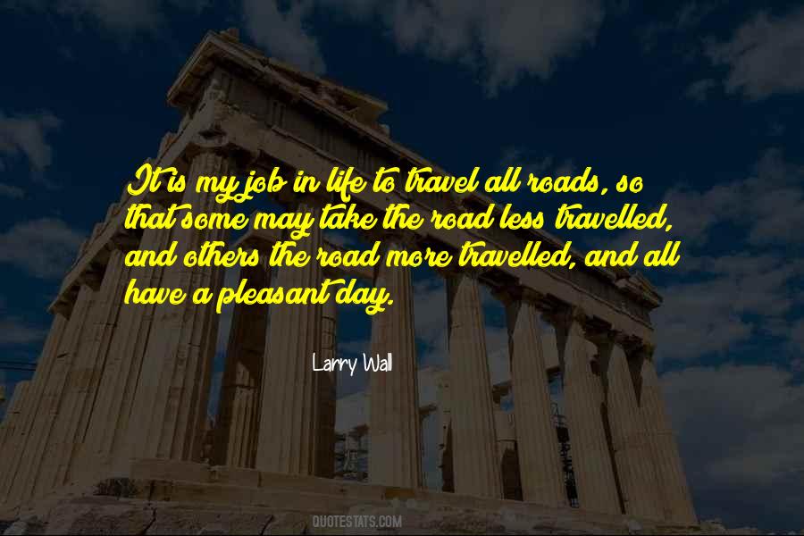 Life Is Travel Quotes #88697