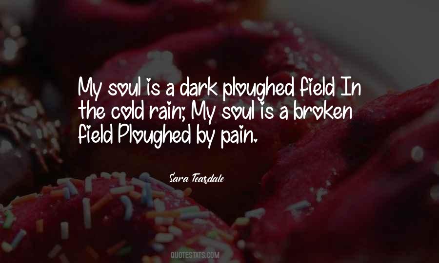 Pain In My Soul Quotes #1785856