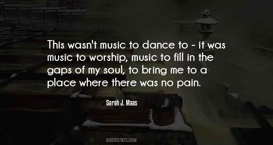 Pain In My Soul Quotes #400918