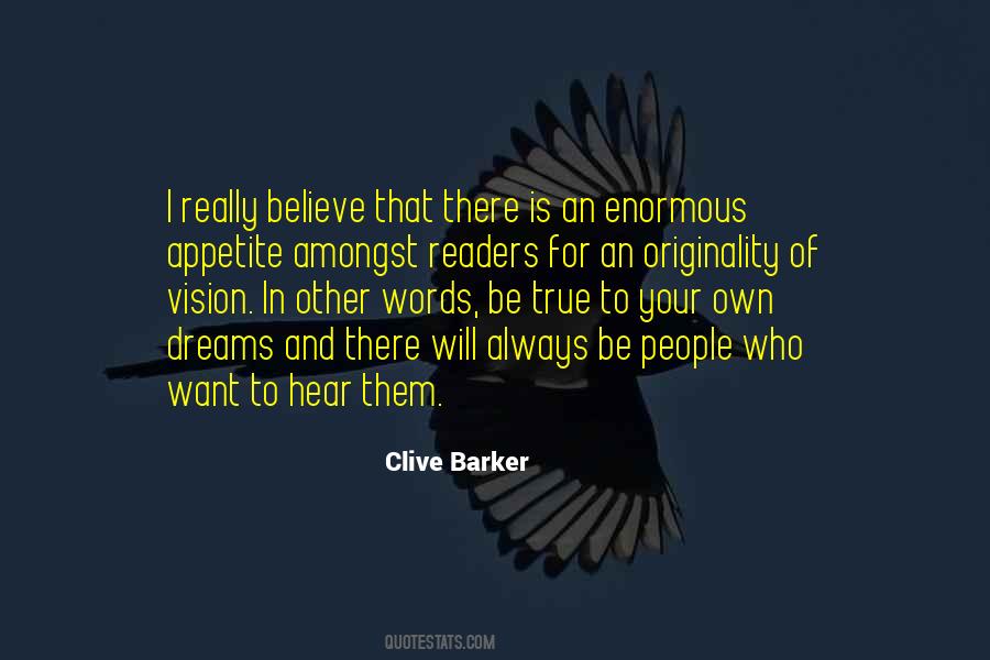 Be True To Your Words Quotes #1428455