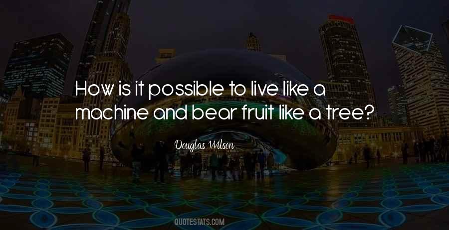 Life Is Like A Fruit Quotes #343889