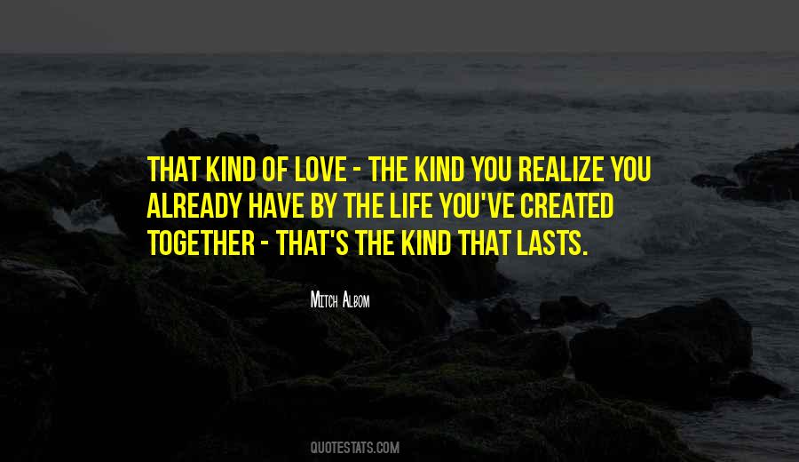 That Kind Of Love Quotes #1634952