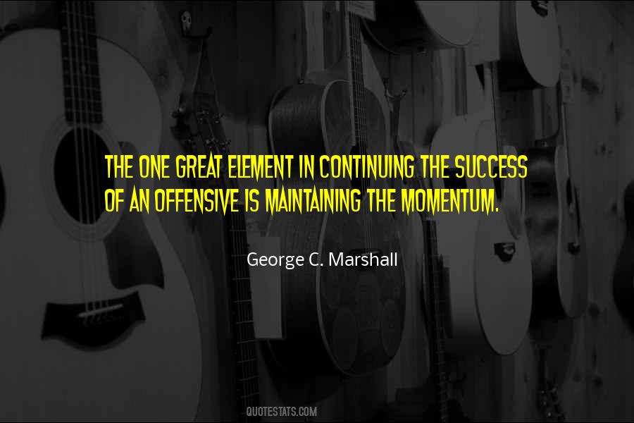 Momentum Success Quotes #1115101