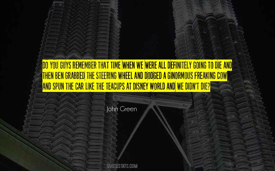 Were All Going To Die Quotes #503727