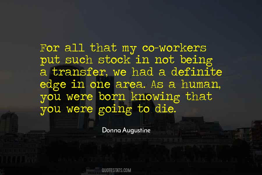 Were All Going To Die Quotes #922685