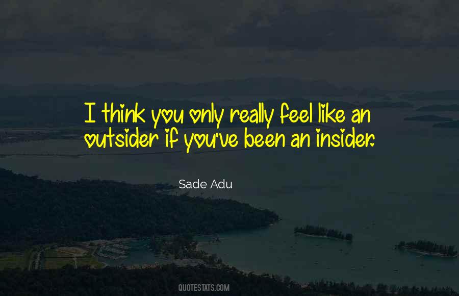 Quotes About An Insider #146237